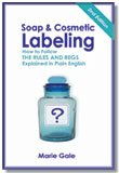 Soap & Cosmetic Labeling,  2nd Edition with INTERNATIONAL SHIPPING